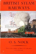 Book cover of British Steam Railways  by NOCK, O.S. 